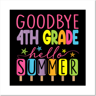 4th Grade Hello Summer Last Day Of School Graduation Posters and Art